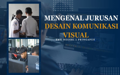 MENGENAL JURUSAN DESAIN KOMUNIKASI VISUAL