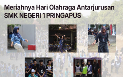 Meriahnya Hari Olahraga Antarjurusan SMK NEGERI 1 PRINGAPUS